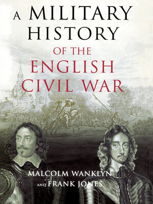 cover image of A Military History of the English Civil War